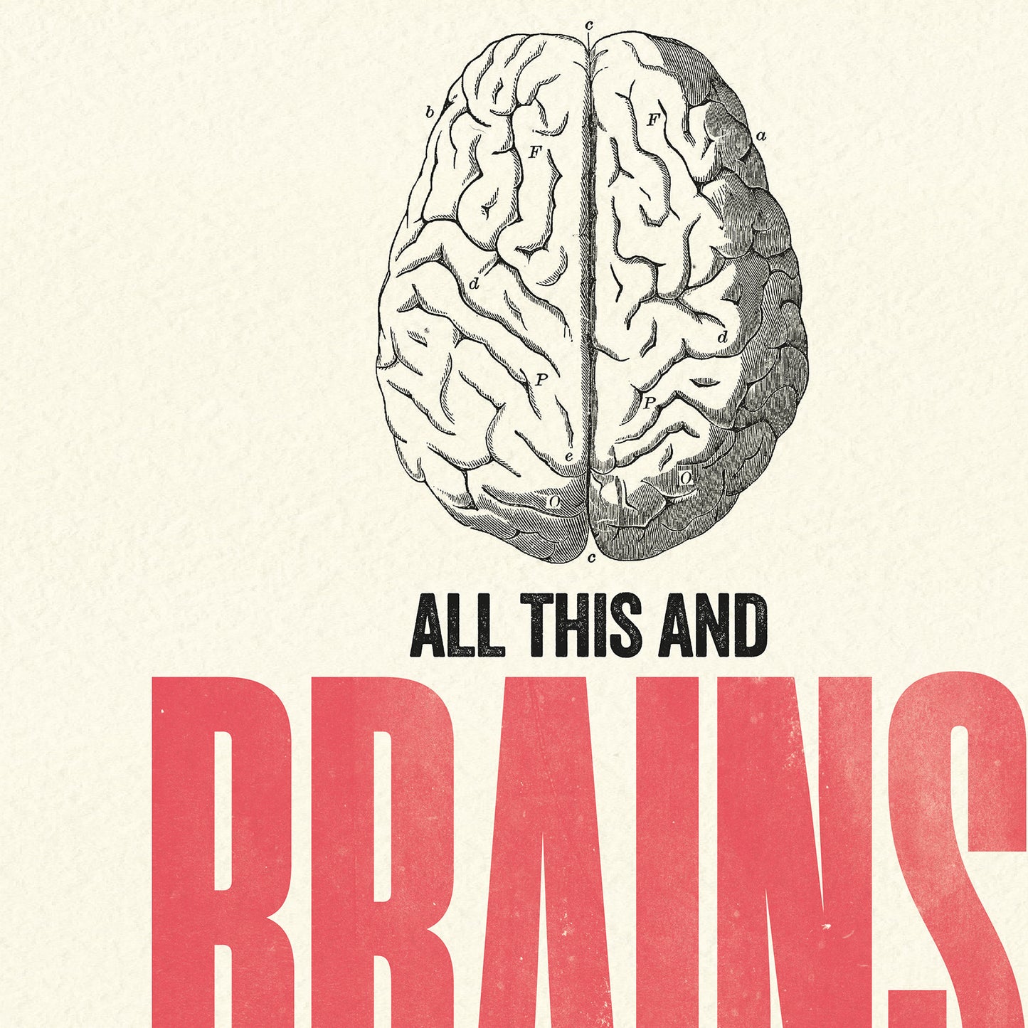 Modern Life A3 print: Brains