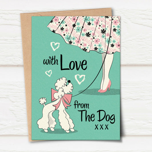 Poodle Skirt 'From The Dog' Card
